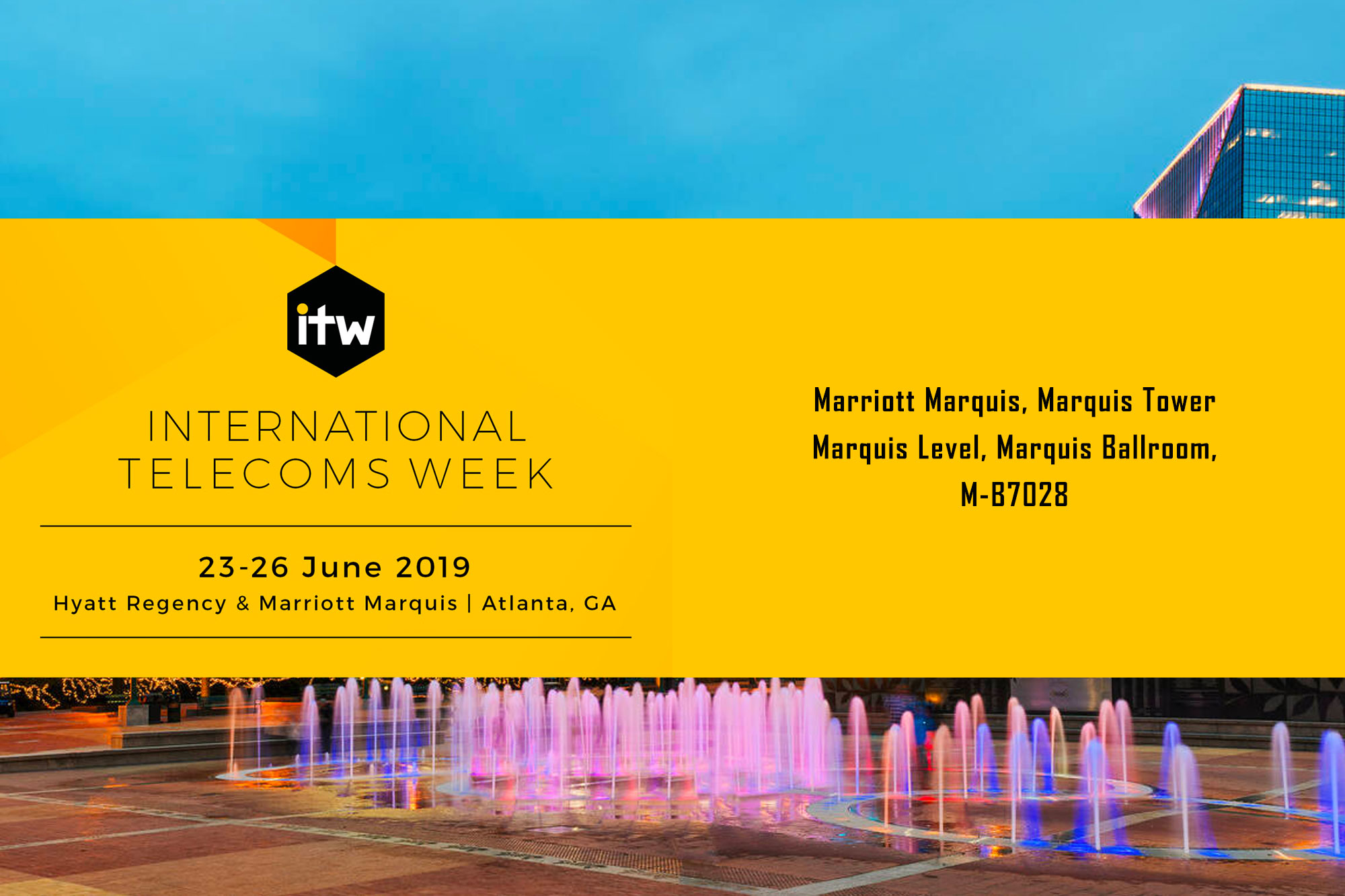 International Telecoms Week 2019 International Telecoms Week 2019